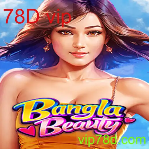 Explorando o Universo de BanglaBeauty e sua Presença no 78D vip